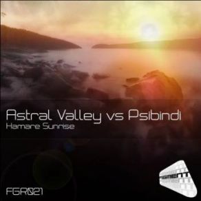 Download track Hamare Sunrise (Original Mix) Psibindi, Astral Valley