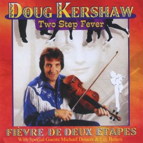 Download track Let's Go To Lafayette (Allons 'A Lafayette) Doug Kershaw