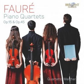 Download track Piano Quartet No. 2 In G Minor, Op. 45: IV. Allegro Molto Quartetto Werther