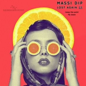 Download track FLY DOWN MASSI DIP