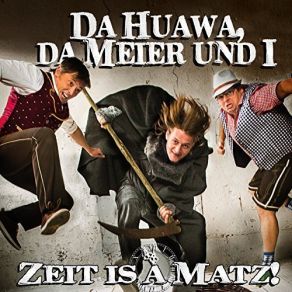 Download track Gestern War Moing No Da Huawa, Da Meier