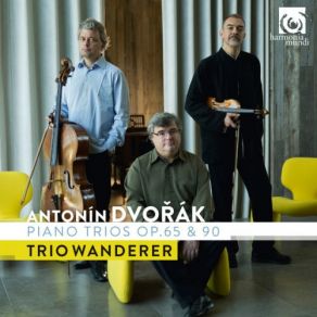 Download track Piano Trio No. 4 In E Minor, Op. 90 Dumky I. Lento Maestoso-Allegro Quasi Doppio Movimento Wanderer Trio