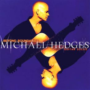 Download track Because It's There Michael Hedges