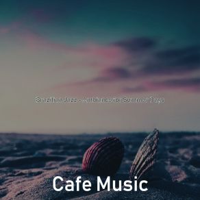 Download track Serene Music For Beach Trips Music Café