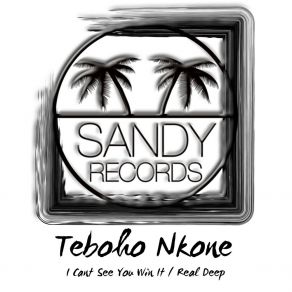 Download track I Cant See You Win It Teboho Nkone