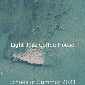 Download track Magnificent Summer Travels Light Jazz