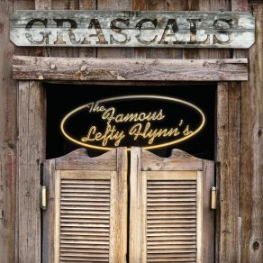 Download track The Famous Lefty Flynn'S The Grascals