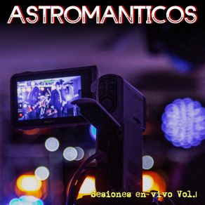 Download track Cada Vez Que Sale El Sol (Sesiones En Vivo) Astrománticos