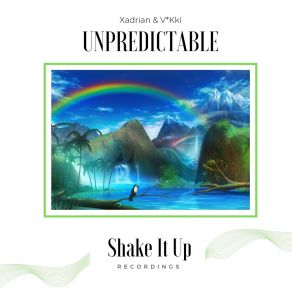 Download track Unpredictable (Extended Mix) V * Kki