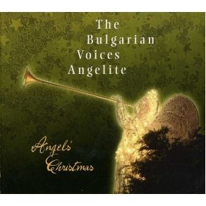 Download track Koledna Pesen (Christmas Song) The Bulgarian Voices Angelite