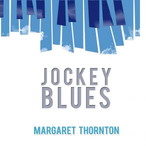 Download track Jockey Blues Margaret Thornton