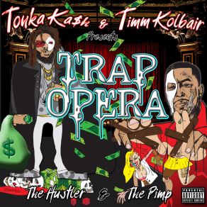 Download track Trap Opera Tonka KashPlay Runna Laid