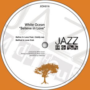 Download track Believe In Love (Gdaliy Sax Mix) White OceanGdaliy