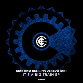 Download track Its' A Big Train Figueredo (AR)