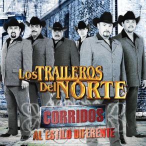Download track El Corrido De La Lupe Los Traileros Del Norte