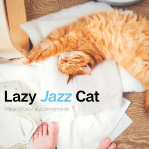 Download track Relaxing Piano Bossa Beat With Double Bass Lazy Jazz Cat