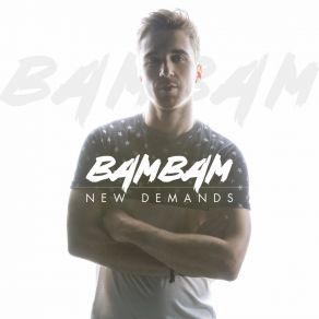 Download track New Demands BamBam