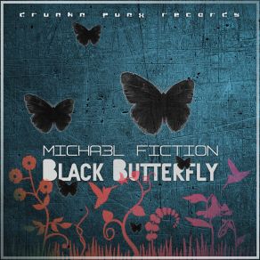 Download track Black Butterfly Micha3l Fiction