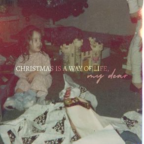 Download track Christmas Is A Way Of Life, My Dear Chantal Kreviazuk