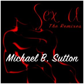 Download track Sex U (Deep Sex Club Mix) Christian B