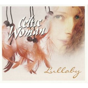 Download track Hush Little Baby Celtic Woman