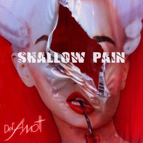 Download track Shallow Pain (Space Edit) Del Amott