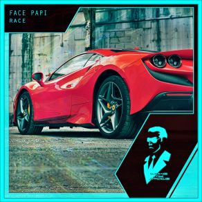 Download track Race (Extended Mix) Face Papi