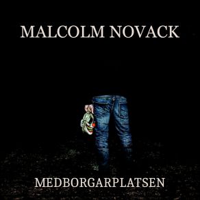 Download track Stå Upp! Malcolm Novack