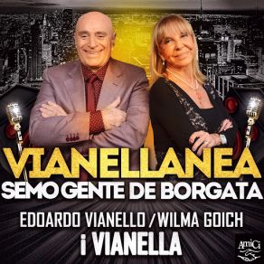 Download track Vianellanea (Semo Gente De Borgata) Edoardo Vianello, Wilma Goich, IVianella