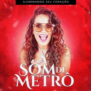 Download track Meu Amor É Sem Limite Som De Metrô