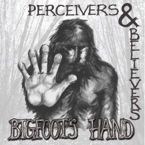 Download track Mountains & Molehills Bigfoot's Hand