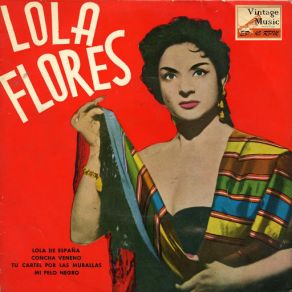 Download track Mi Pelo Negro (Pasodoble Marcha) Lola Flores