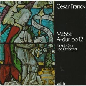 Download track 1. Mass In A Major Op. 12  I. Kyrie Franck, César