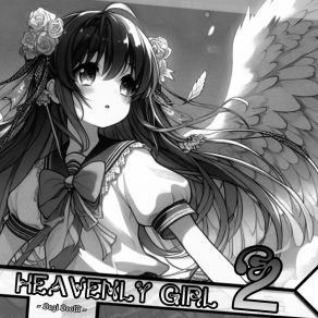 Download track HEAVENLY GIRL 2 (Sped Up) Bagi BooM