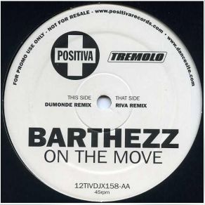 Download track On The Move (DuMonde Remix) Barthezz