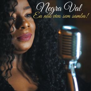 Download track Ousada No Samba. Negra Val