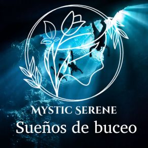 Download track Burbuja Acuática Mystic Serene