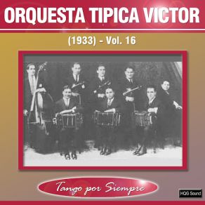 Download track Lamentos De Mujer (Carlos La Fuente) Orquesta Típica Victor