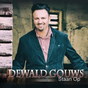 Download track Staan Op Dewald Gouws