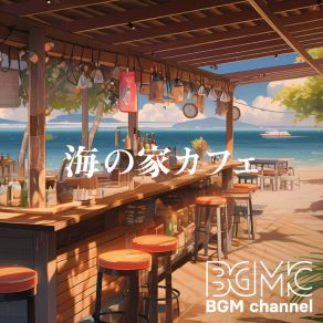 Download track Beach House Cafe BGM Channel