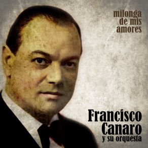 Download track Milonga De Mis Amores Su Orquesta