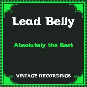 Download track Where Did You Sleep Last Night? Leadbelly