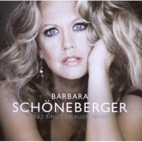 Download track Ich Glaub, Ne Dame Werd Ich Nie Barbara Schoeneberger