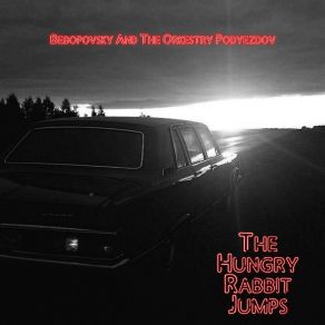 Download track The Hungry Rabbit Jumps The Orkestry Podyezdov