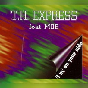 Download track (I'm) On Your Side (Factory Team Edit) Moe, T. H. Express, I. M