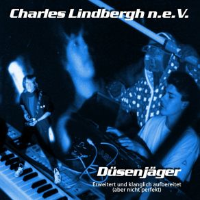 Download track Auf In Den Kampf Charles Lindbergh N. E. V