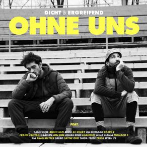 Download track Ohne Uns (Extended Version) ErgreifendBBou, Boshi San, Amun Mcee, Dj Spliff, Da Schraxx