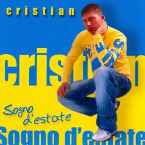 Download track Sei Stata Cattiva Cristian