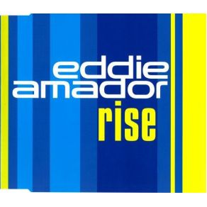 Download track Rise (New York Preacher Mix) Eddie Amador