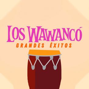 Download track Quiero Un Sombrero Los Wawanco